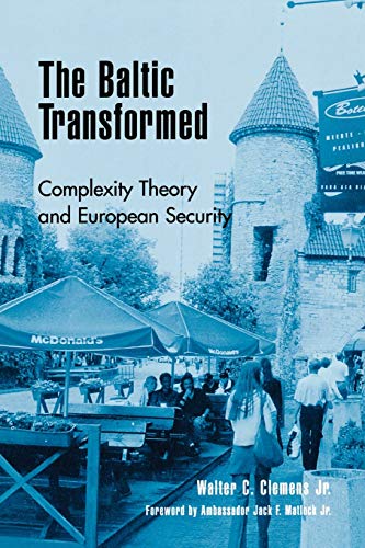 Beispielbild fr The Baltic Transformed: Complexity Theory and European Security zum Verkauf von General Eclectic Books