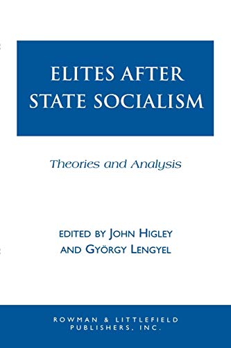 Imagen de archivo de Elites After State Socialism: Theories and Analysis a la venta por Books on the Square