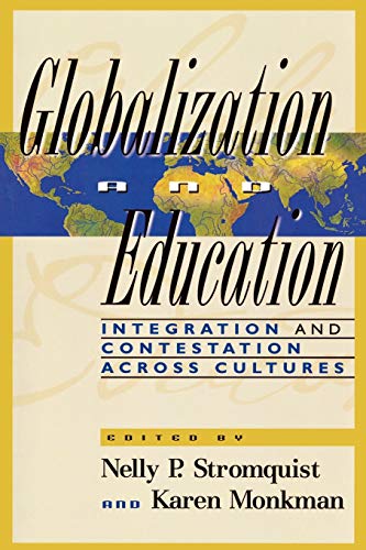 9780847699193: Globalization and Education: Integration and Contestation across Cultures