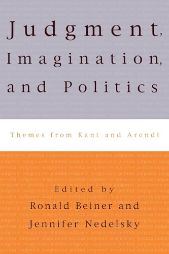 9780847699704: Judgment, Imagination, and Politics: Themes from Kant and Arendt