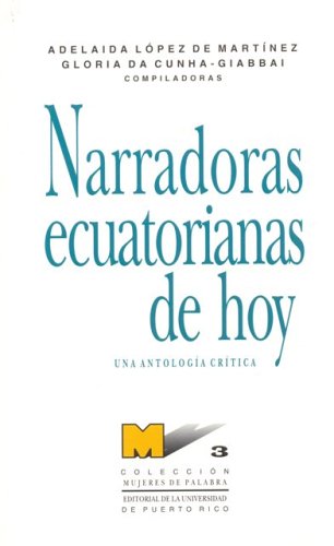 9780847700875: Narradoras ecuatorianas de hoy (Colección Mujeres de palabra) (Spanish Edition)