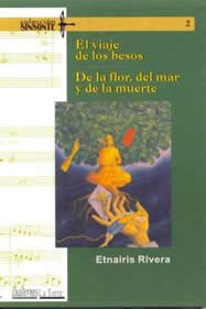 Stock image for El Viaje de Los Besos: de La Flor, Der Mar y de La Muerte for sale by ThriftBooks-Atlanta