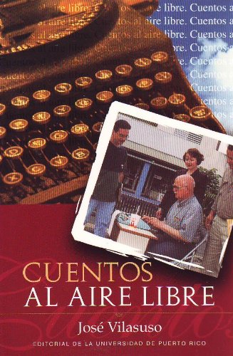 Stock image for Cuentos Al Aire Libre (signed) for sale by Andrew's Books