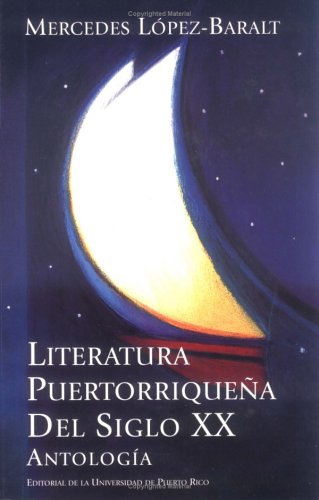 9780847701063: Literatura puertorriquena del siglo XX: Antologia