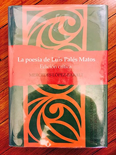 9780847701933: LA poesia de Luis Pales Matos (Coleccion Uprex Serie Estudios Literarios; No. 47)