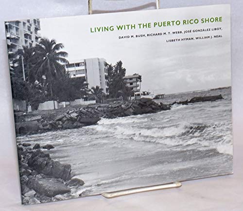 9780847702398: Living with the Puerto Rico Shore