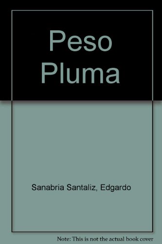 Stock image for Peso Pluma (Spanish Edition) for sale by HPB-Emerald