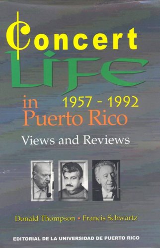 9780847703203: Concert Life in Puerto Rico, 1957-1992: Views and Reviews