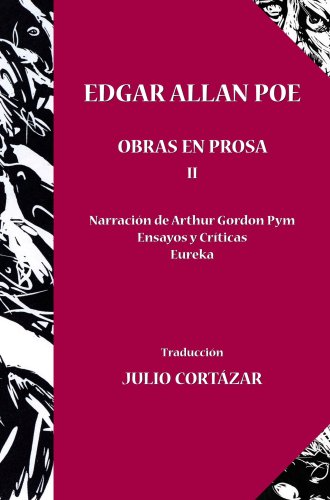 9780847710751: Edgar Allan Poe Obras en Prosa I & II traducido por Julio Cortazar (Spanish Edition)