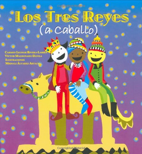 Imagen de archivo de Los Tres Reyes (a caballo) (Serie Raices) (Nueve Pececitos) (Spanish Edition) a la venta por SecondSale