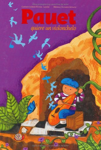 Beispielbild fr Pauet quiere un violonchelo (Serie Ilustres) (Spanish Edition) zum Verkauf von SecondSale