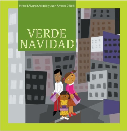 Stock image for Verde Navidad / Green Christmas (Nueve Pececitos, Raices / Nine Small Fishes, Roots) (Spanish Edition) for sale by SecondSale