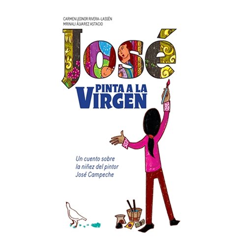 Stock image for Jose Pinta la Virgen (Spanish Edition) for sale by WorldofBooks
