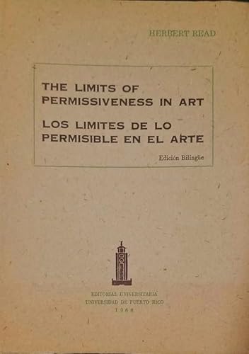 The Limits of Permissiveness in Art (9780847721054) by Read, Herbert E.