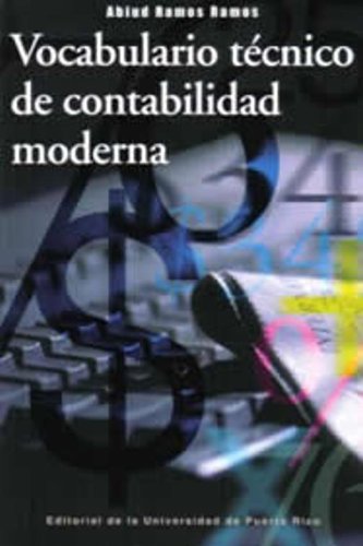 Imagen de archivo de Vocabulario tecnico de contabilidad moderna/ Technical vocabulary of m a la venta por Hawking Books