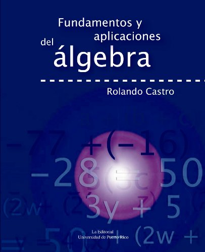 9780847727568: Fundamentos y Aplicaciones del Algebra (Spanish Edition)