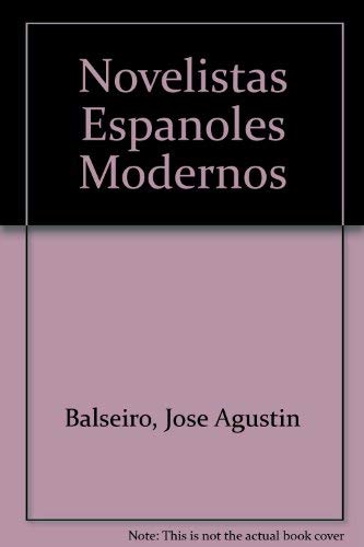 9780847731732: Novelistas Espanoles Modernos