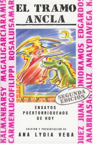 El Tramo Ancla (ColeccioÌn caribenÌƒa) (9780847736492) by Ana Lydia Vega