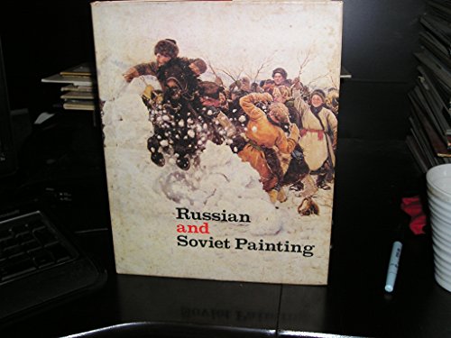 Beispielbild fr Russian and Soviet Painting: an exhibition from the museums of the USSR presented at the Metropolitan Museum of Art zum Verkauf von ANARTIST