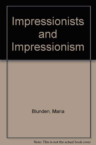 Impressionists and Impressionism