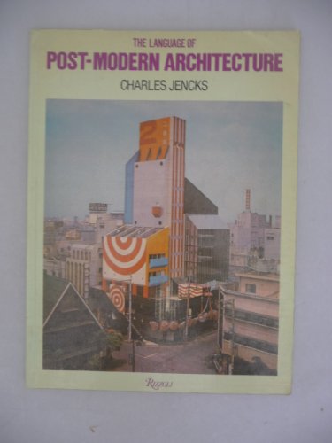 9780847800872: THE LANGUAGE OF POST-MODERN ARCHITECTURE