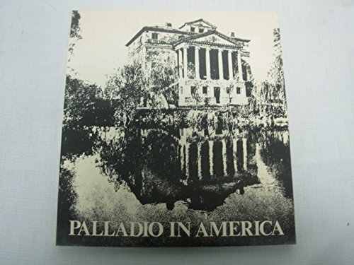Imagen de archivo de Palladio in America a la venta por Strand Book Store, ABAA