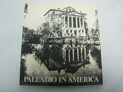 Stock image for Palladio in America for sale by Wonder Book