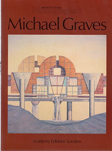 Stock image for Michael Graves (Architectural Monographs, No. 5) for sale by Eve's Book Garden