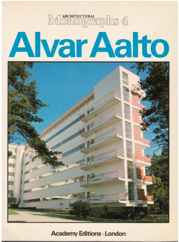 Stock image for Alvar Aalto (Architectural Monographs No 4) for sale by Wonder Book