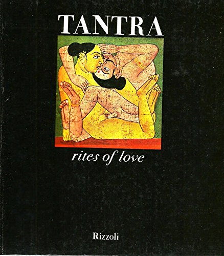 Stock image for Tantra, rites of love (Iconographia) for sale by BooksRun