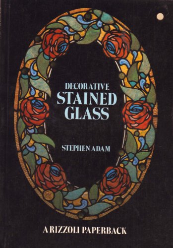 Stock image for Decorative Stained Glass for sale by Ken's Book Haven