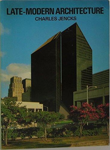 Late-modern architecture and other essays (9780847802845) by Jencks, Charles