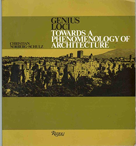 Beispielbild fr Genius Loci: Towards a Phenomenology of Architecture zum Verkauf von Ethan Daniel Books