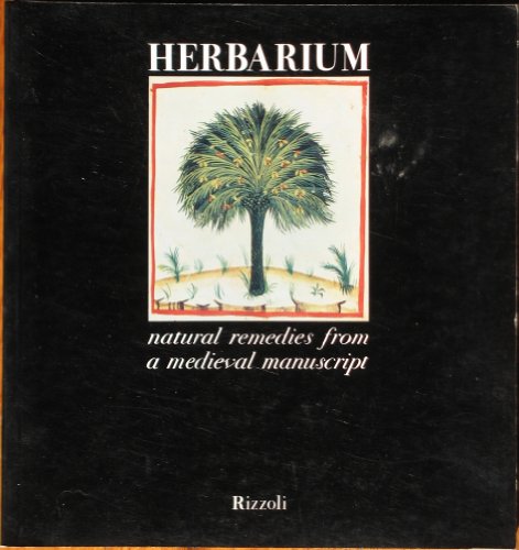 9780847803057: Herbarium: Natural remedies from a medieval manuscript (Iconographia)