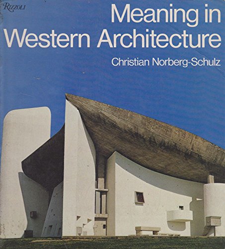 Stock image for Meaning In Western Architecture for sale by Zoom Books Company