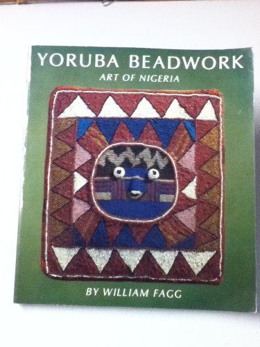 Stock image for Yoruba beadwork: Art of Nigeria for sale by Ergodebooks