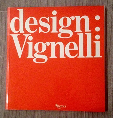 9780847803736: Design: Vignelli