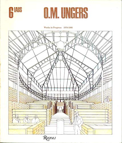 Imagen de archivo de O.M. Ungers, works in progress (Catalogue) a la venta por Open Books West Loop