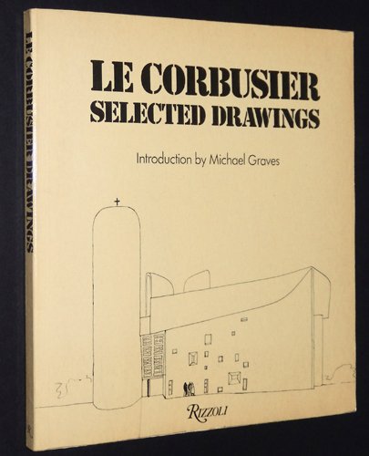 9780847803835: Le Corbusier: Selected drawings