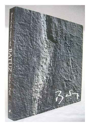 Imagen de archivo de Batuz: Works in Paper a la venta por Abstract Books