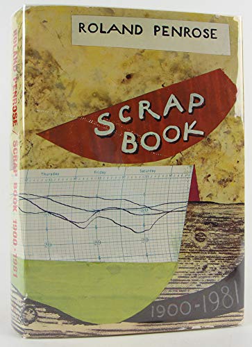 Beispielbild fr Roland Penrose: Scrap Book 1900-1981 zum Verkauf von Moe's Books