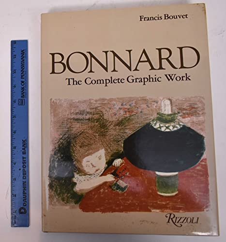 9780847804030: Bonnard: The Complete Graphic Work