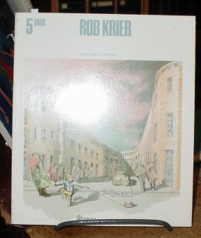 Rob Krier - Urban Projects 1968- 1982; Catalogue 5 IAUS