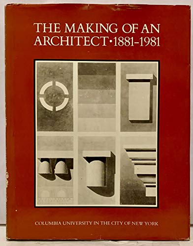 Imagen de archivo de Making of an Architect, 1881-98 a la venta por Alphaville Books, Inc.