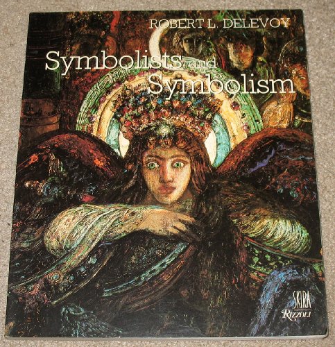 Imagen de archivo de Symbolists and Symbolism a la venta por Better World Books