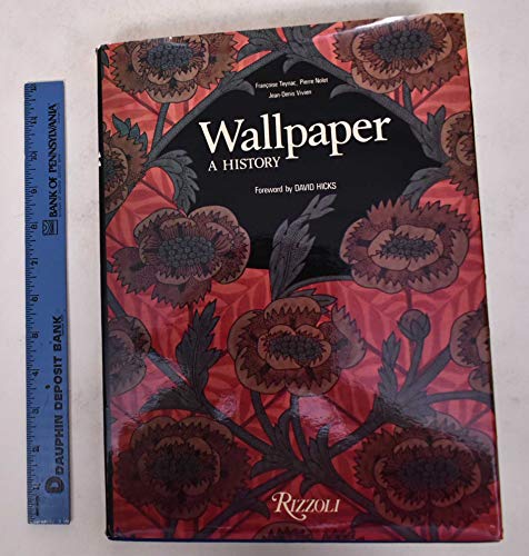 Wallpaper. A history. Foreword by David Hicks.