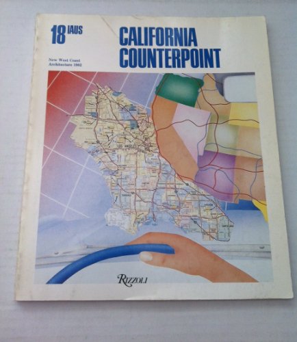 Stock image for California counterpoint: New West Coast architecture, 1982 (Catalogue / Institute for Architecture and Urban Studies) for sale by Robinson Street Books, IOBA