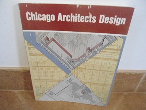 Stock image for Chicago Architects Design for sale by Always Superior Books