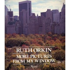 Ruth Orkin: More Pictures from My Window