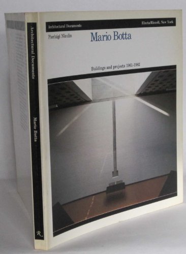Beispielbild fr Mario Botta: Buildings and Projects 1961-1982 zum Verkauf von ANARTIST